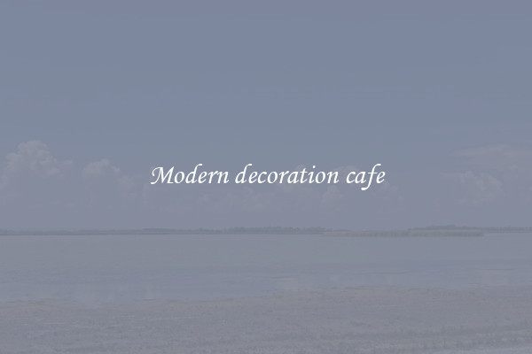 Modern decoration cafe