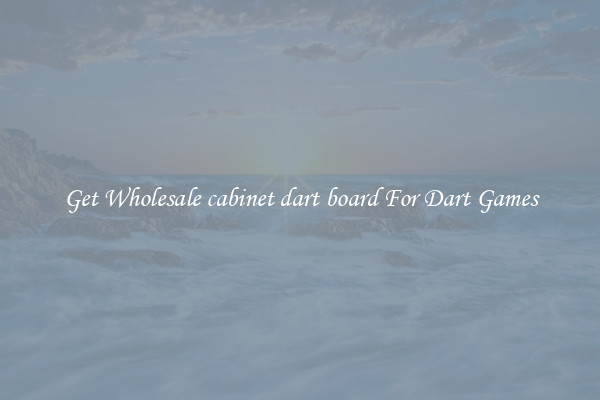 Get Wholesale cabinet dart board For Dart Games