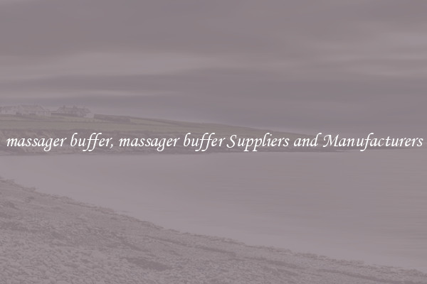 massager buffer, massager buffer Suppliers and Manufacturers