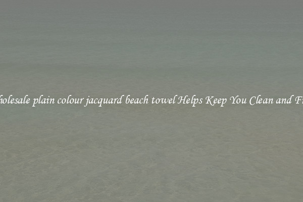 Wholesale plain colour jacquard beach towel Helps Keep You Clean and Fresh