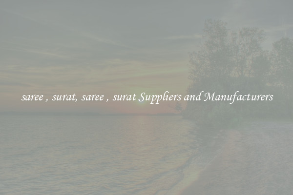 saree , surat, saree , surat Suppliers and Manufacturers