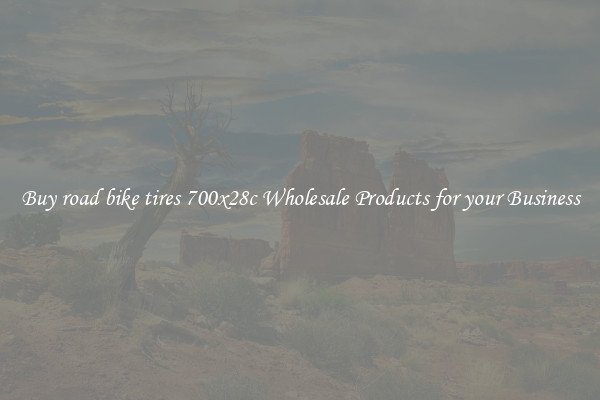 Buy road bike tires 700x28c Wholesale Products for your Business