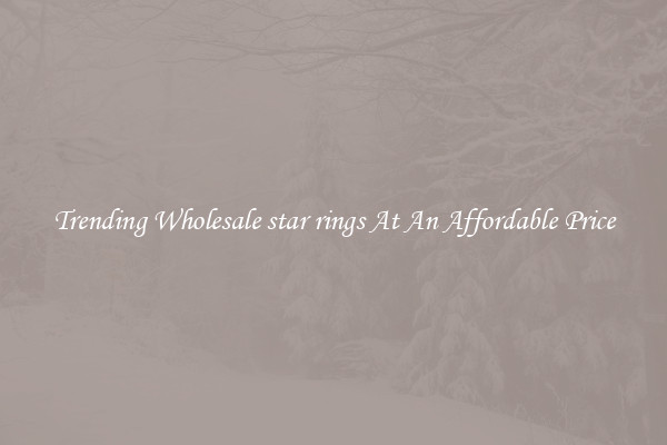 Trending Wholesale star rings At An Affordable Price